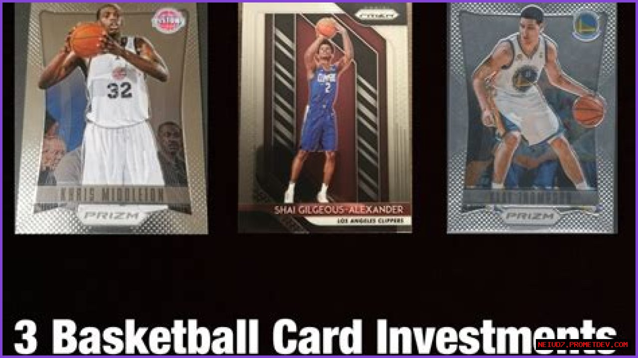 Smart Strategies For NBA Basketball Card Investment