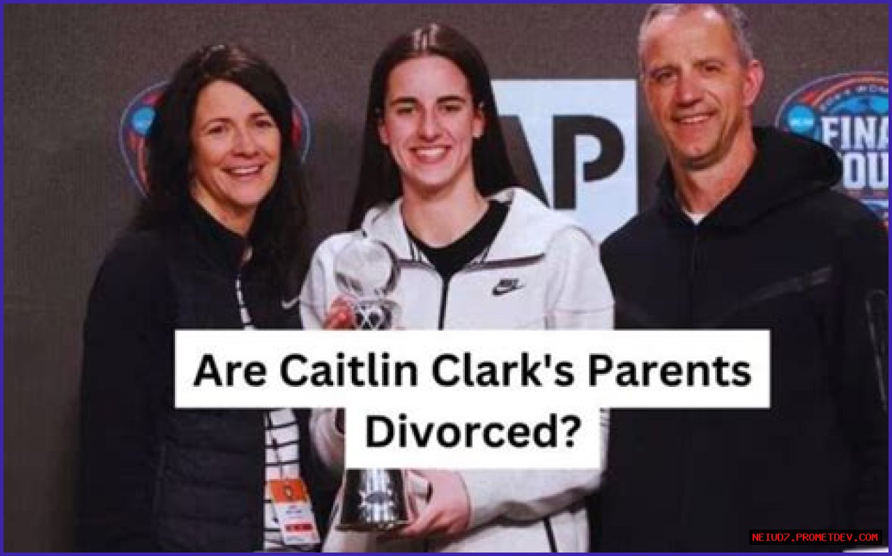 The Mystery Of Caitlin Clark's Parents' Divorce
