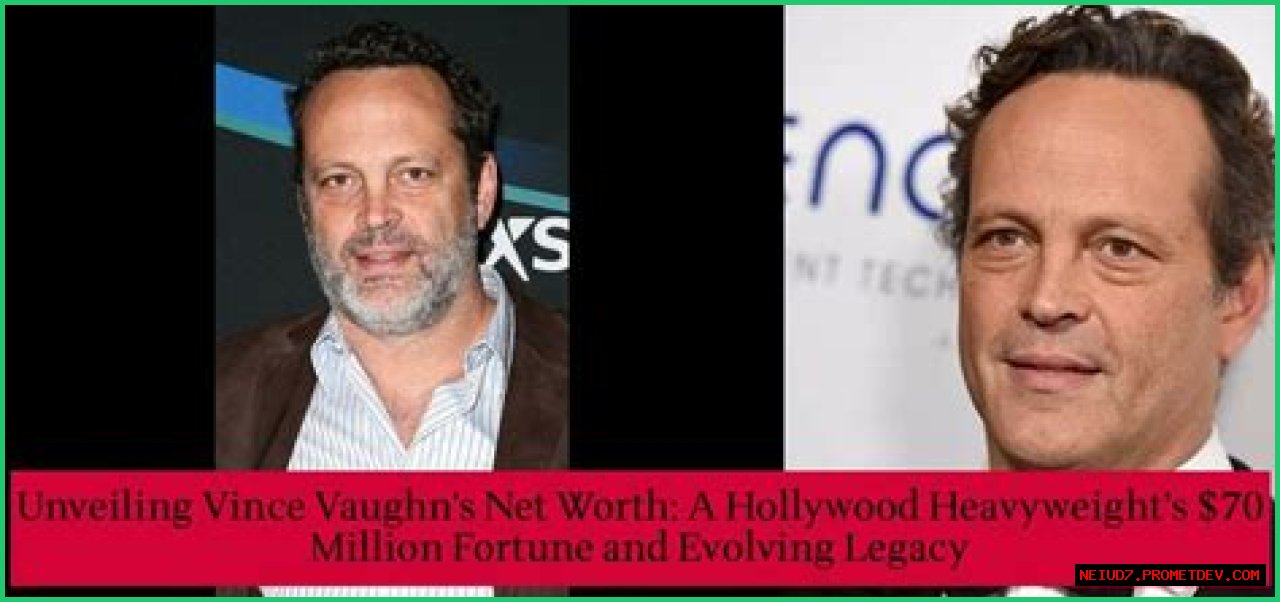 Unveiling The Truth: Unveiling The Truth: Vince Vaughn's Relationships Exposed